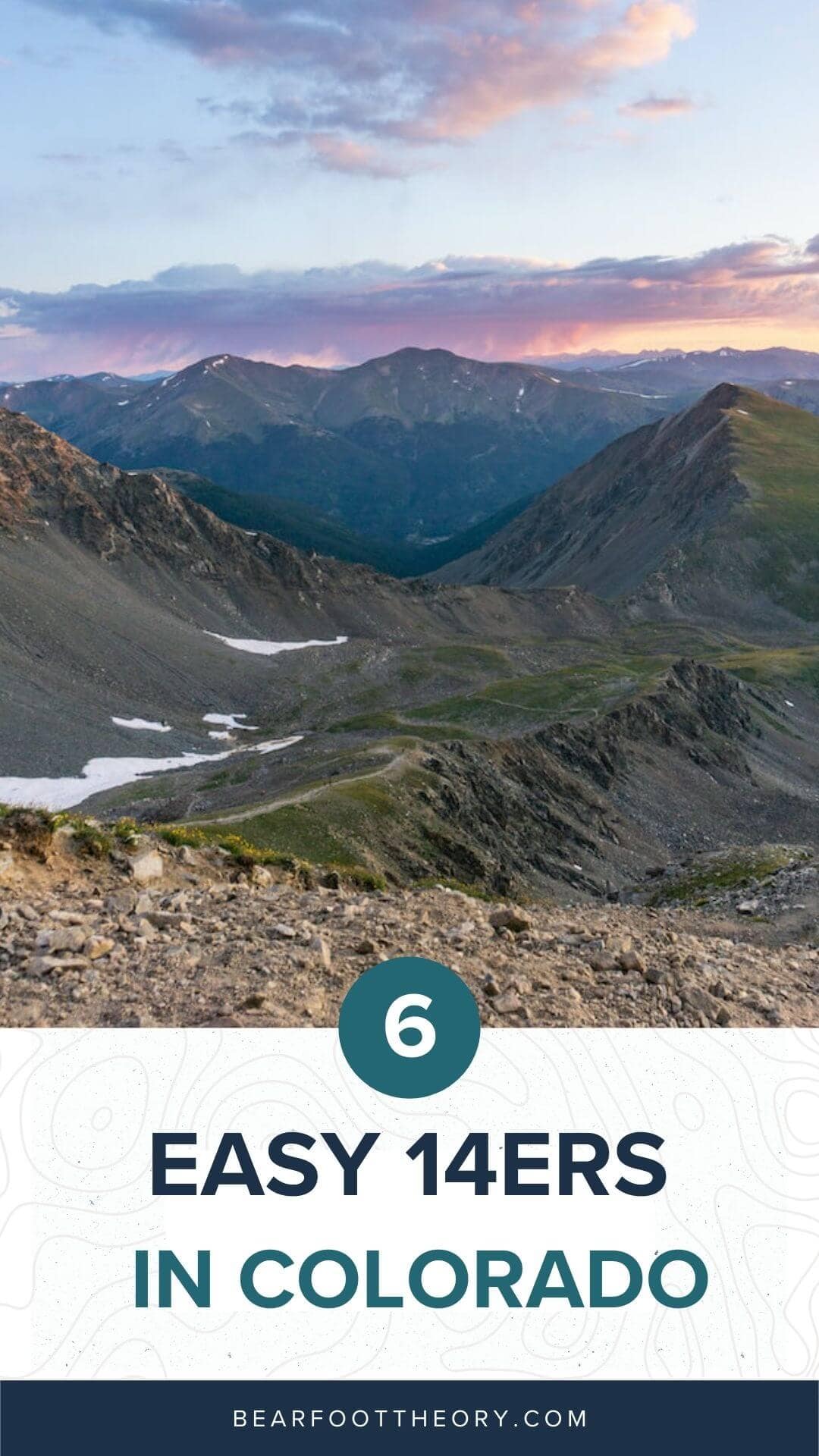 6 Easy Colorado 14ers for Your First Summit Bearfoot Theory