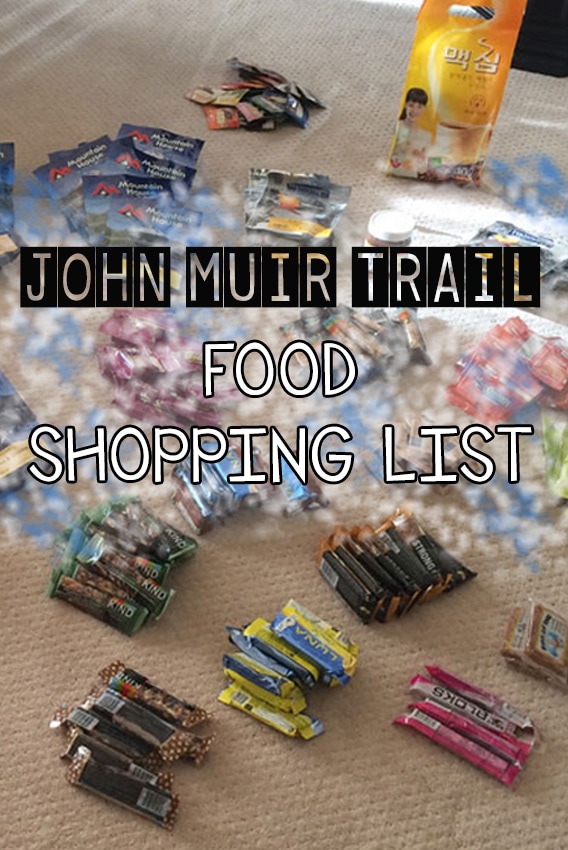 John Muir Trail Food Shopping List Bearfoot Theory