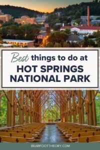 The Best Things to do at Hot Springs National Park – Bearfoot Theory