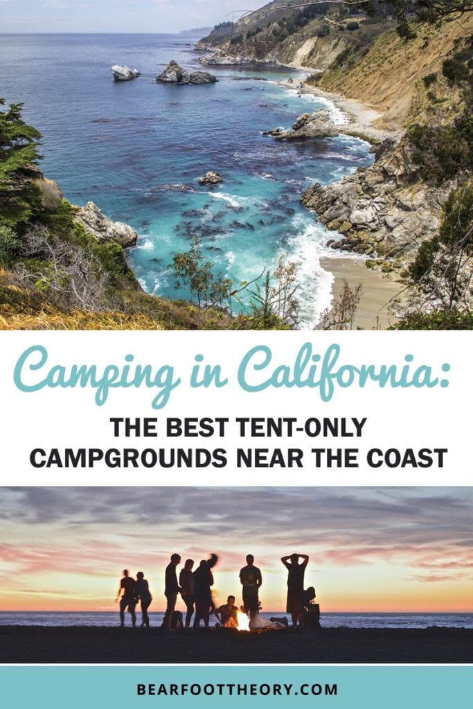 Best TentOnly Campgrounds on the California Coast Bearfoot Theory