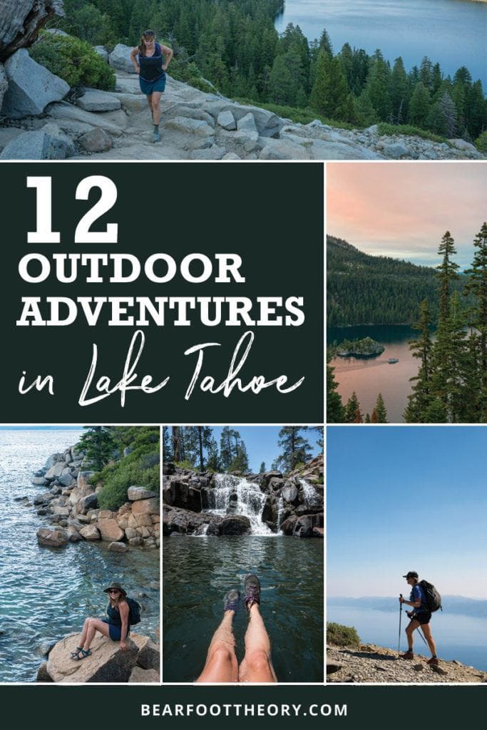 12 Things To Do Around Lake Tahoe Bearfoot Theory