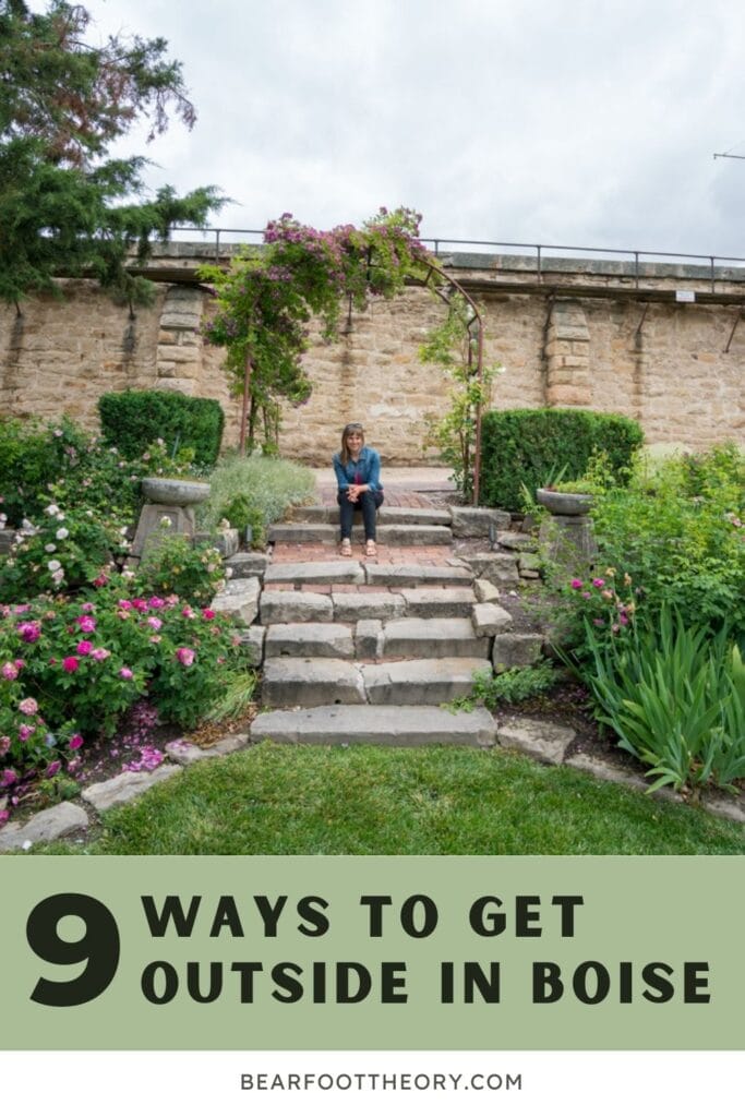 Kristen Bor sitting on steps at the Idaho Botanical Garden. Text reads 9 ways to get outside in Boise.