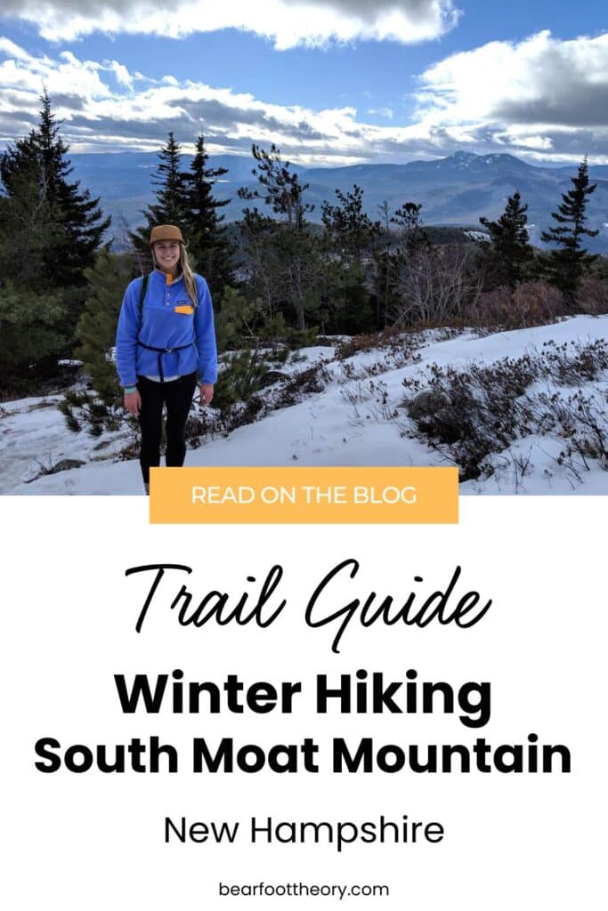 Woman standing for photo during winter hike with mountains in the background. Text reads "Trail Guide: Winter hiking South Moat Mountain in New Hampshire"