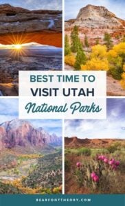 Best Time to Visit Utah National Parks – Bearfoot Theory