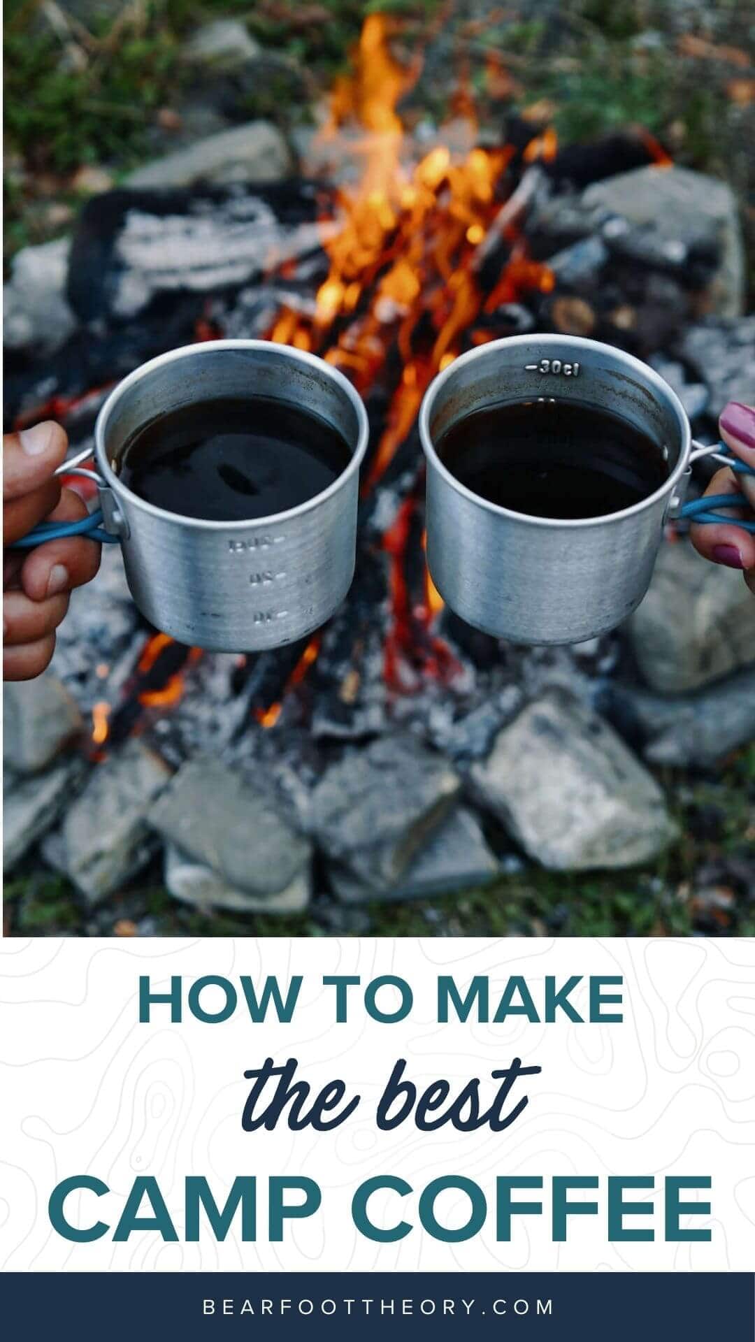6 ways to make the best camp coffee with easy, lightweight options for backpacking, plus the tools you need for a strong and tasty cup.