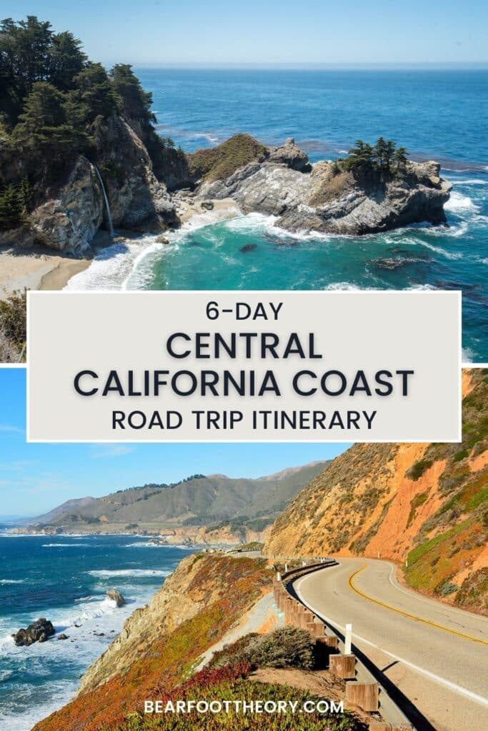 Bearfoot Theory | Embark on an unforgettable California road trip along the Central Coast of California. Our 6-day guide takes you through scenic drives, coastal towns with fun outdoor adventures, and breathtaking views.