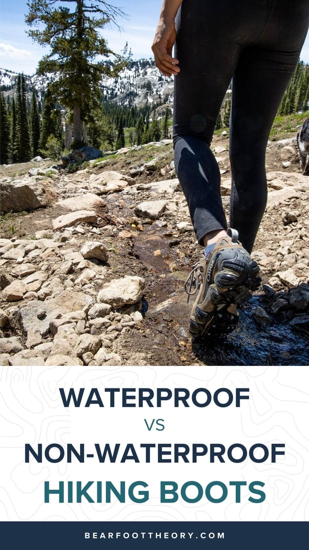 Should your hiking boots be waterproof? Learn the difference between waterproof vs non-waterproof hiking boots and which ones you need.