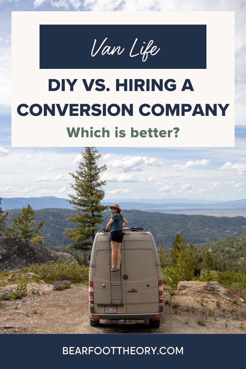 DIY Van Build vs Hiring a Camper Van Conversion Company – Bearfoot Theory