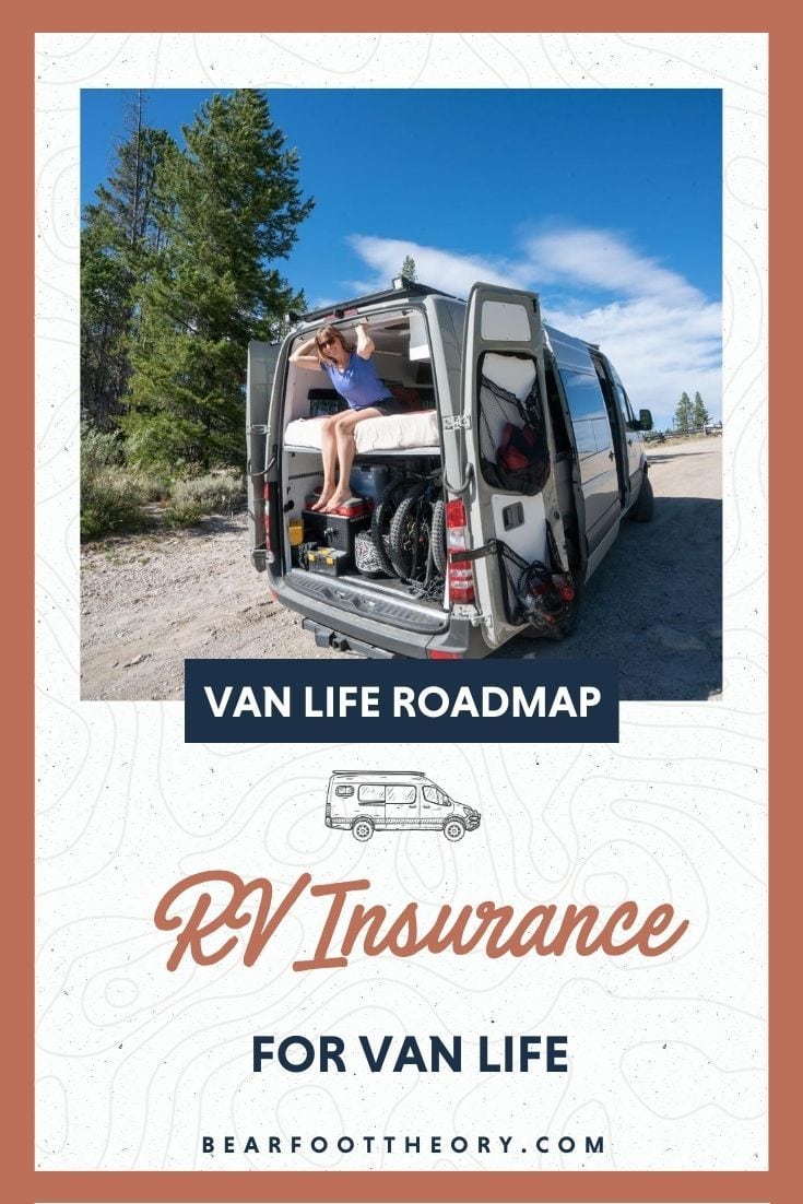 Choosing An RV Insurance Policy for Van Life Bearfoot Theory