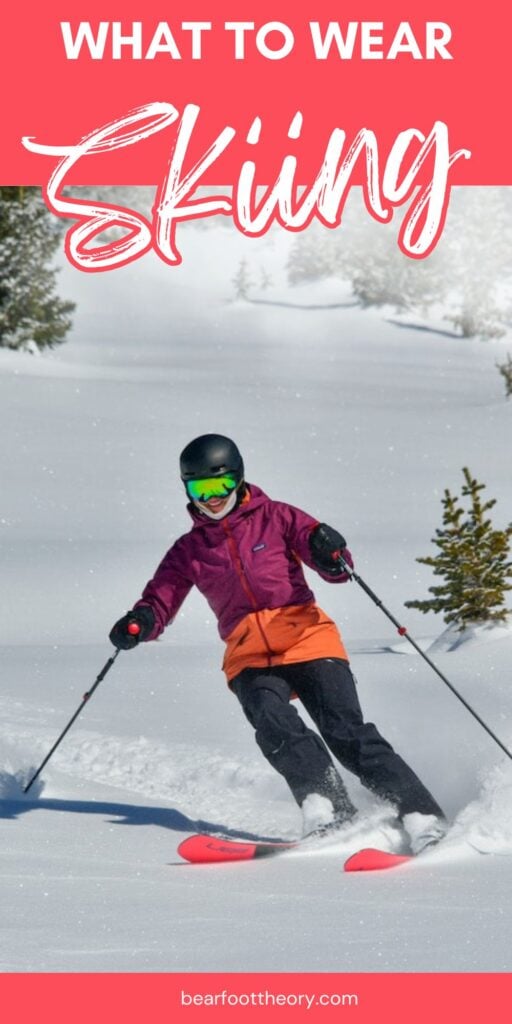 Kristen Bor skiing powder with text "what to wear skiing"