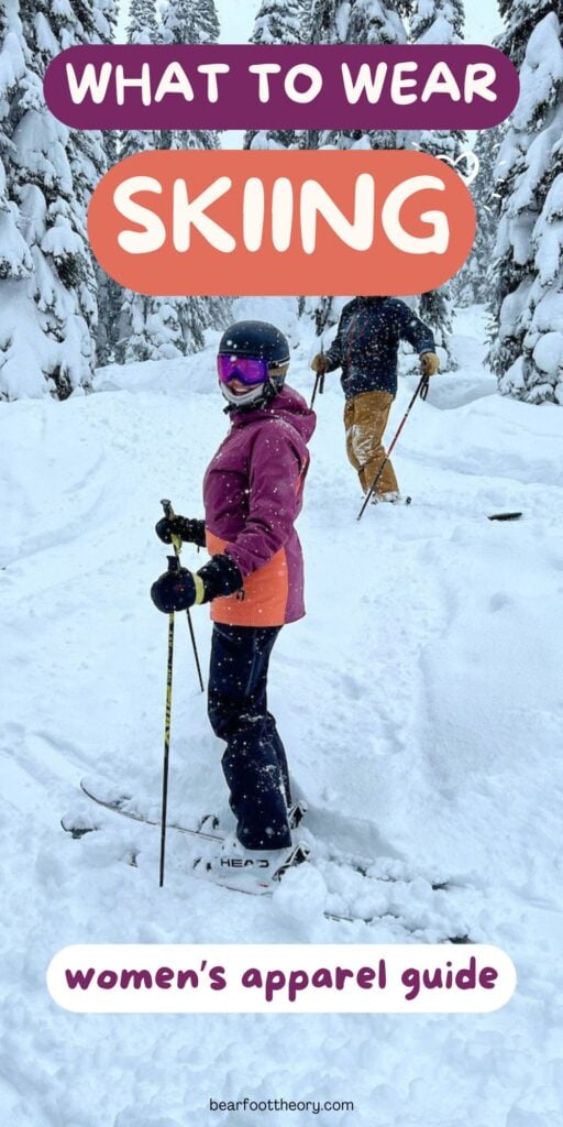 Two people standing in a forest on skis with text "what to wear skiing - women's apparel guide"