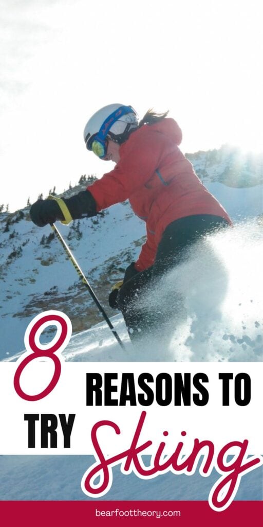 Kristen Bor skiing with text "8 reasons to try skiing"