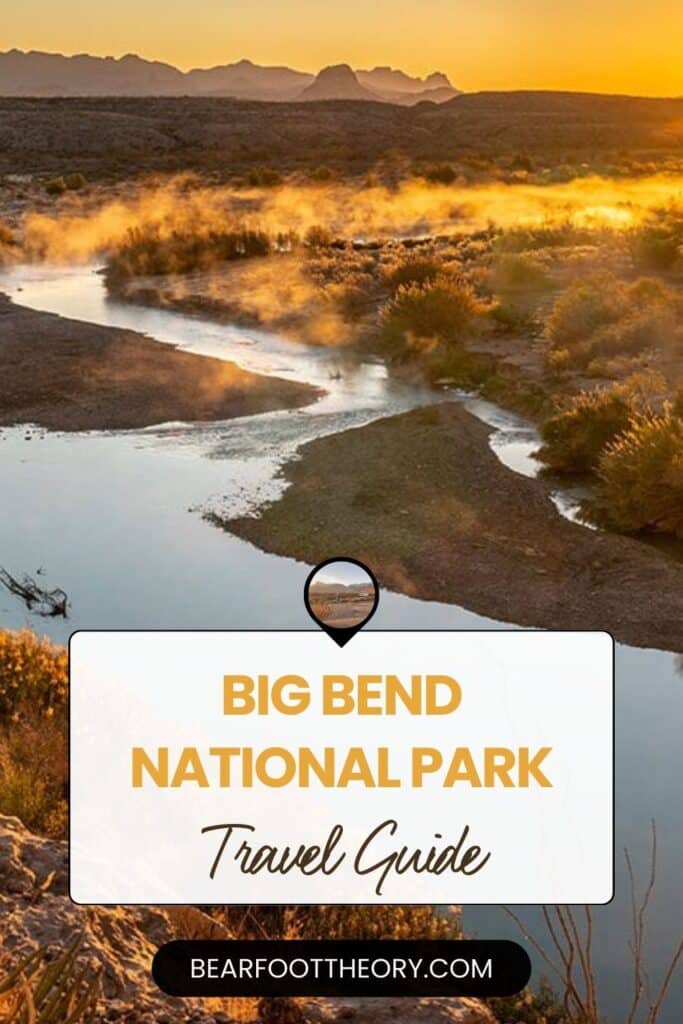 Flowing river at sunset. Text reads "Big Bend National Park Travel Guide"