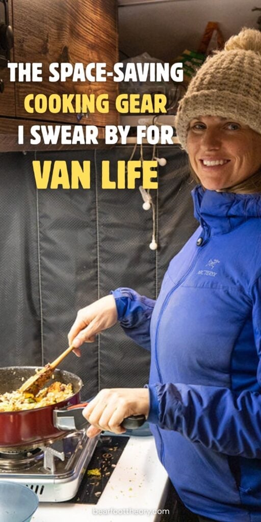 Kristen Bor founder of Bearfoot Theory cooking in a sprinter van with text "the space saving cooking gear I swear by for van life"