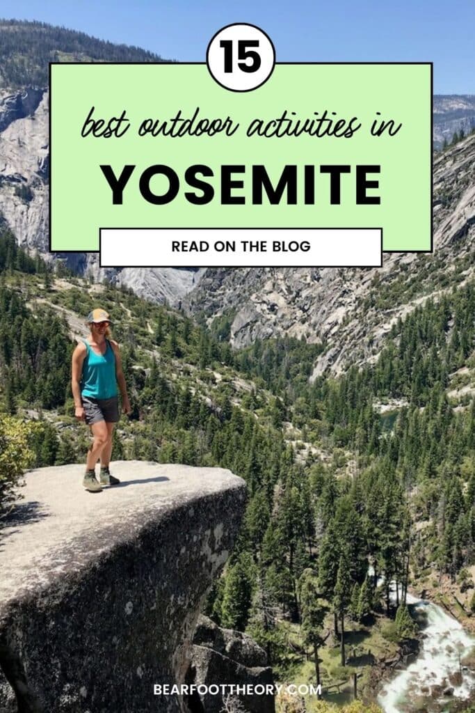 A person wearing a turquoise tank top, shorts, and a hat stands on a large rock overlooking a lush, forested valley with mountains in the background. Text at the top reads "15 best outdoor activities in Yosemite" and "Read on the blog". .