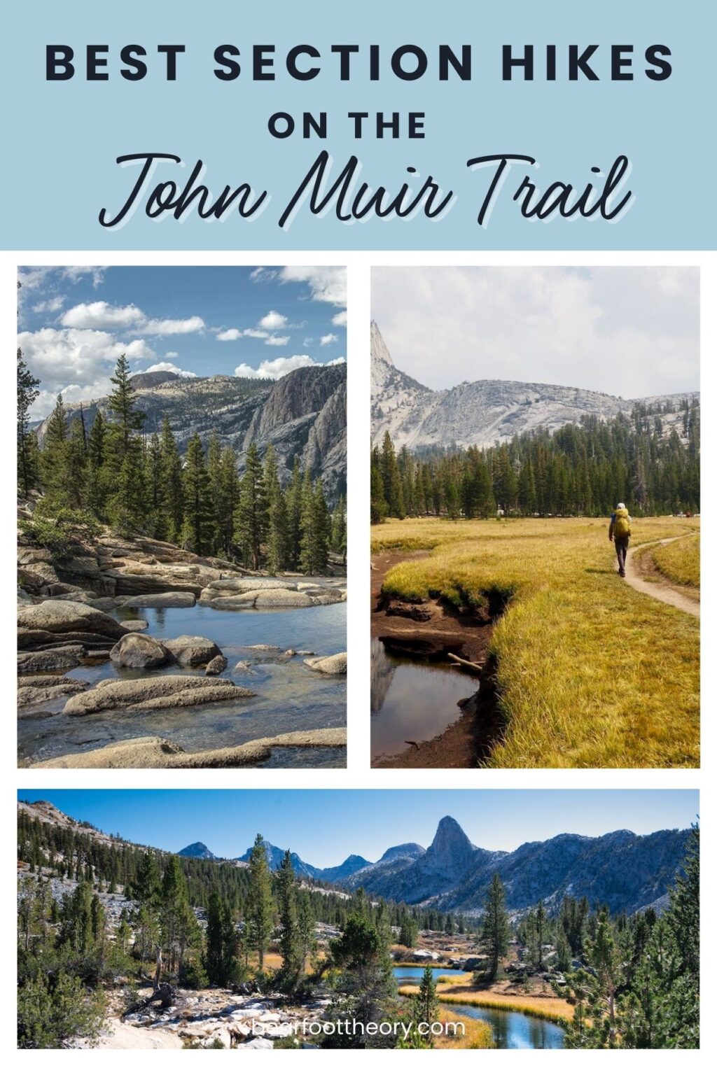 Best Section Hikes on the John Muir Trail Bearfoot Theory