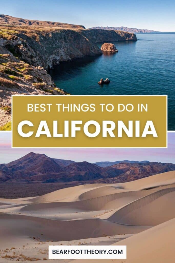 Two photos: Top photo of cliffs dropping down in the ocean. Bottom photo of sand dunes. Text reads "best things to do in California"