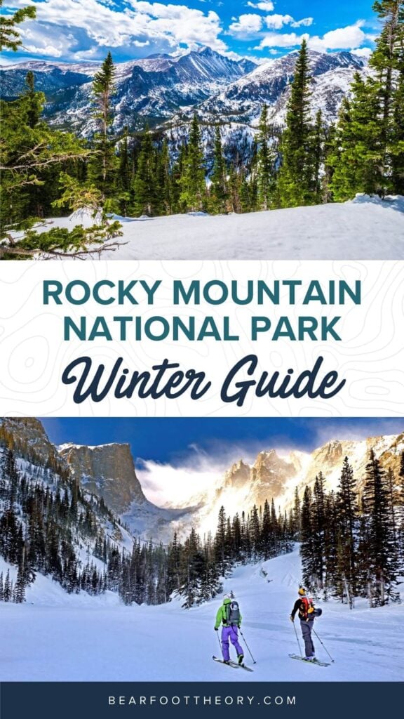 Explore Rocky Mountain National Park in winter with our complete winter guide including where to stay, outdoor activities, & what to pack.