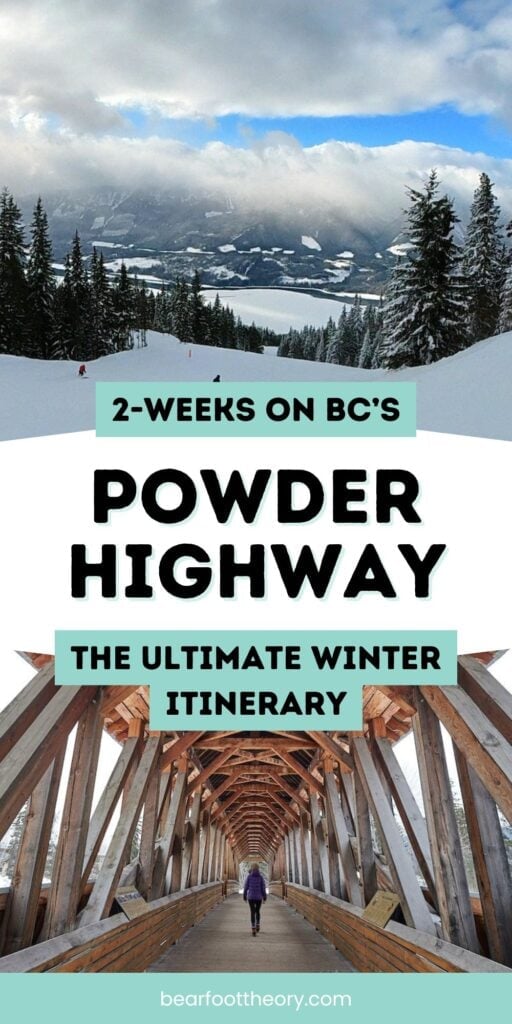 Collage of ski resort images with text "2 weeks on BC's Powder highway - the ultimate winter itinerary"