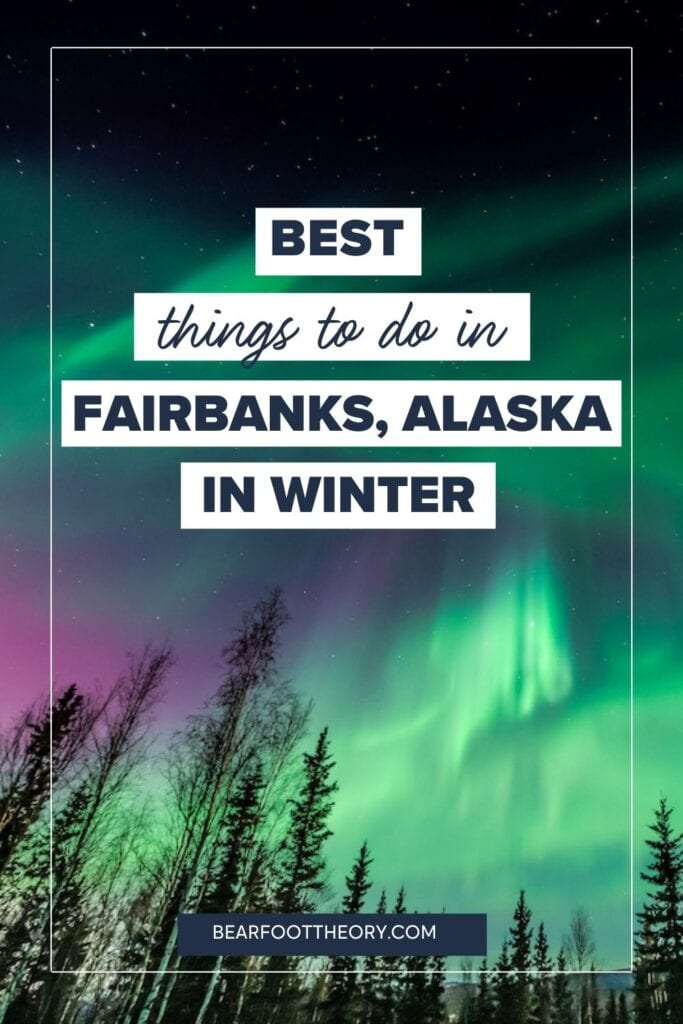 Discover the best things to do in Fairbanks in winter plus tips for when to visit, what to pack, and how to see the Northern Lights.