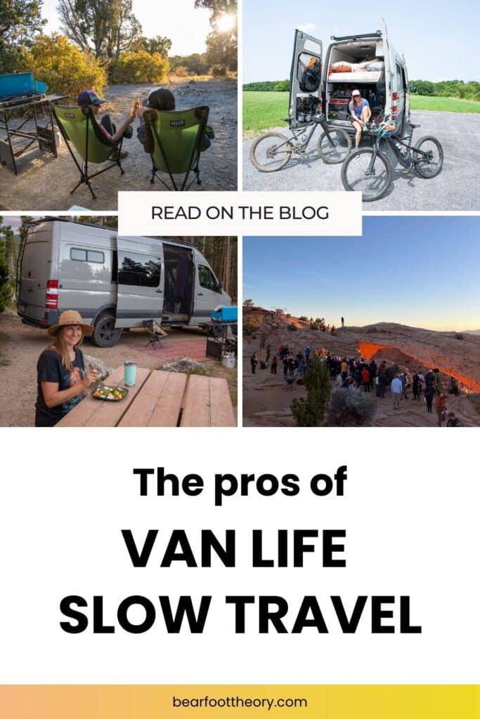 Kristen Bor in a camp chair, with bikes, and at a picnic table and an image of a crowd with text that says "The pros of van life slow travel"