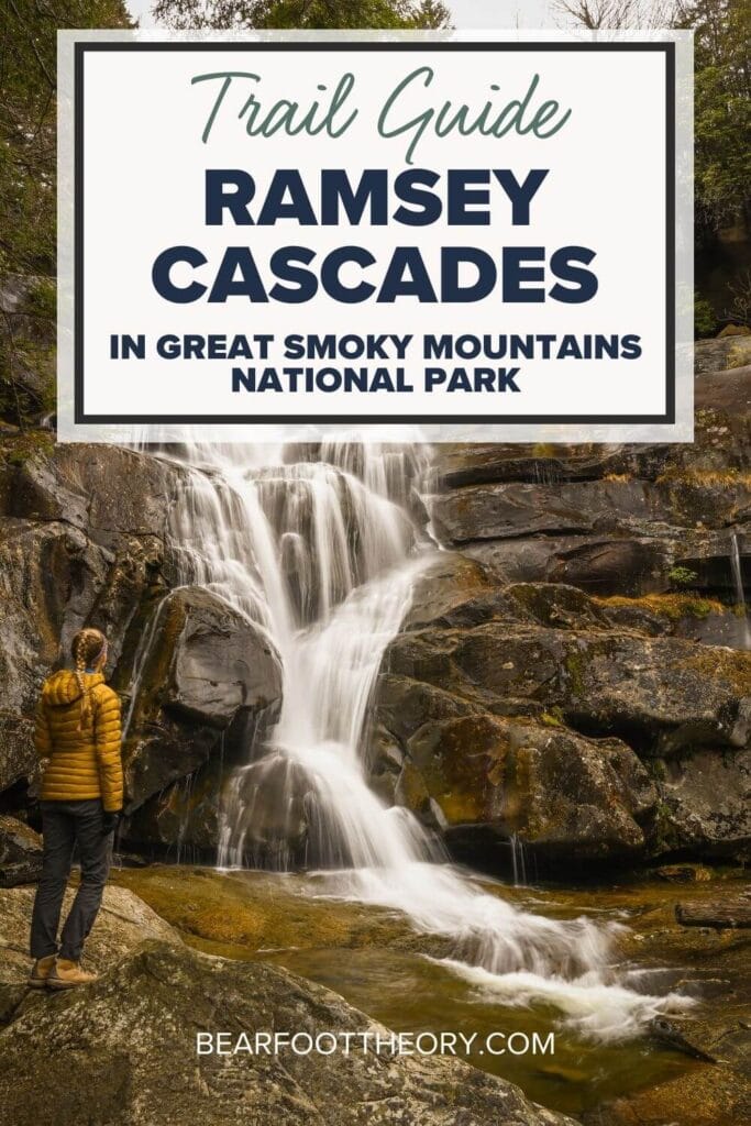 Learn how to the Ramsey Cascades Trail in Great Smoky National Park including what time of year to visit and important safety info.