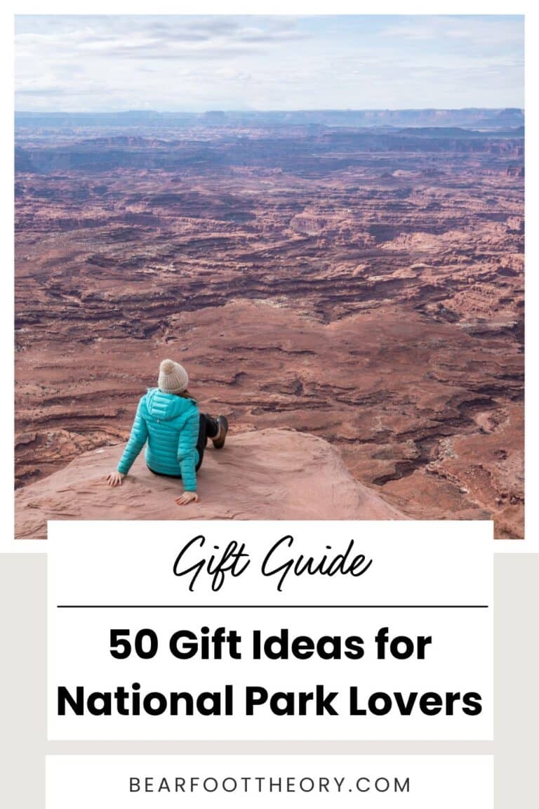50 Best Gifts for National Park Lovers Bearfoot Theory