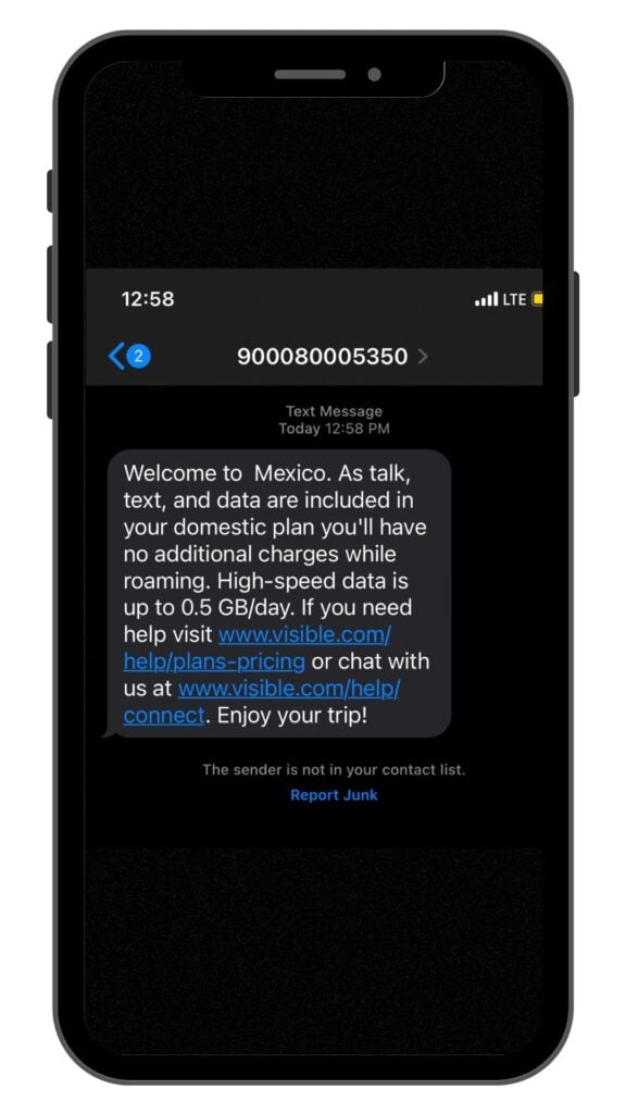 Screenshot of Visible Wireless text message "Welcome to Mexico. As talk, text, and data are included in your domestic plan you'll have no additional charges while roaming"