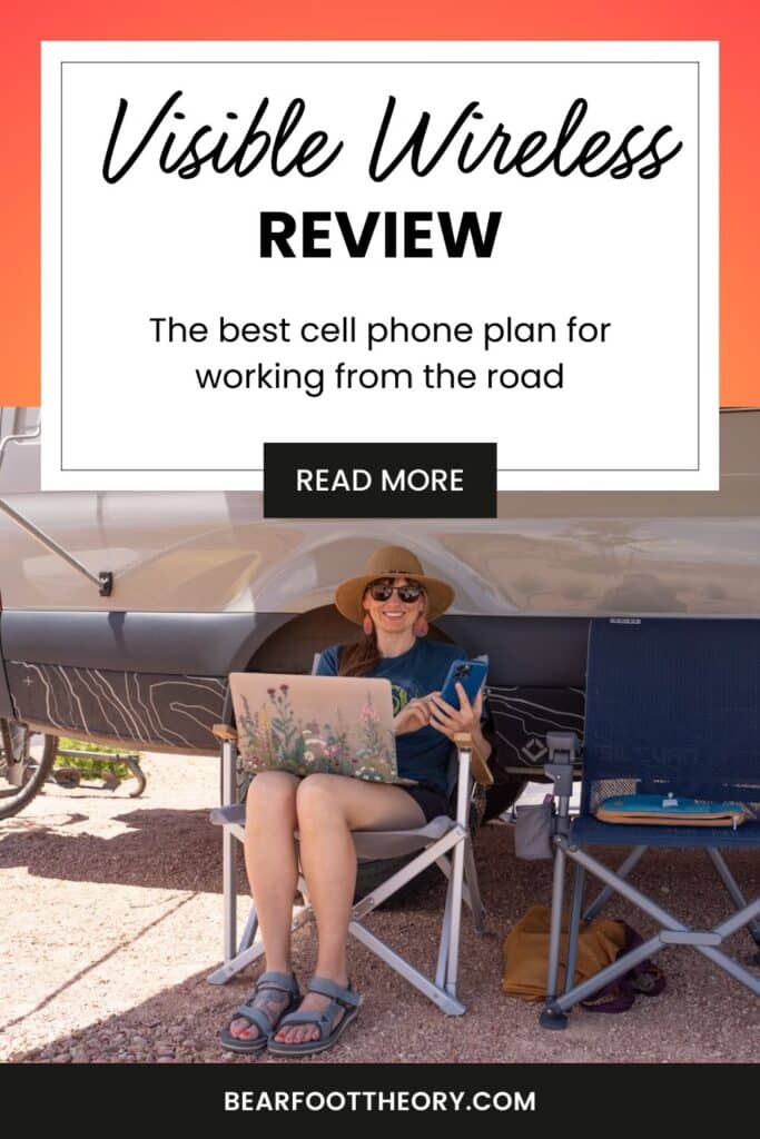 Kristen Bor with a laptop and her phone in her hand sitting in a camp chair that is next to a sprinter van. Text reads Visible Wireless reivew - the best cell phone plan for working from the road.