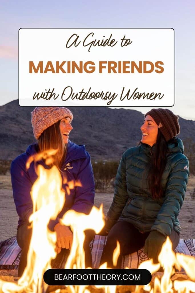 Kristen Bor with another woman around a campfire with text that says "A guide to making friends with outdoorsy women"