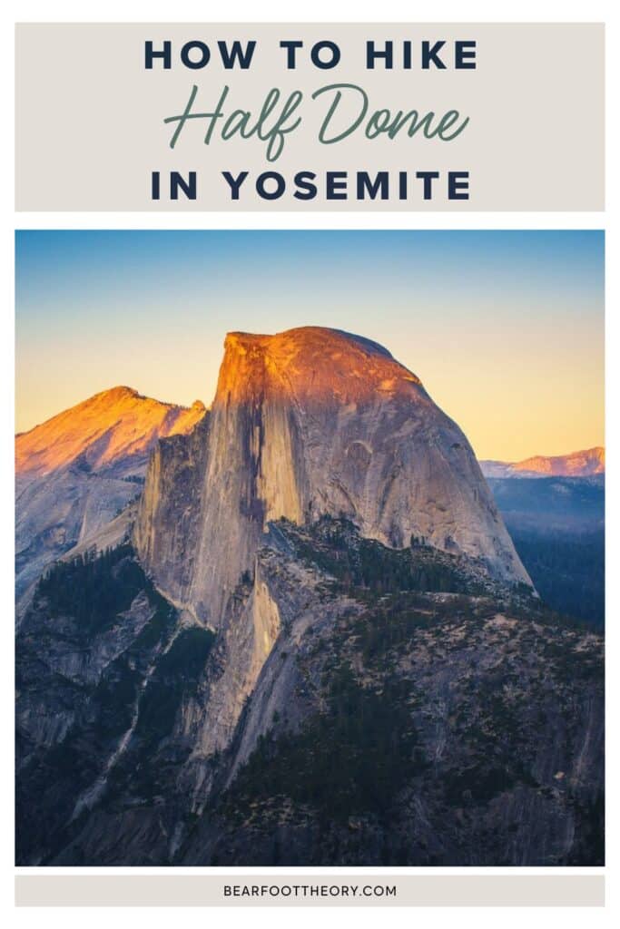 Bearfoot Theory | Embark on the adventure of a lifetime with our comprehensive guide to hiking Half Dome in Yosemite National Park! Our blog post will equip you with essential tips, the right gear recommendations, and insider advice on conquering this epic trail. Pin it now and prepare for an unforgettable journey with unmatched views of Yosemite Valley.