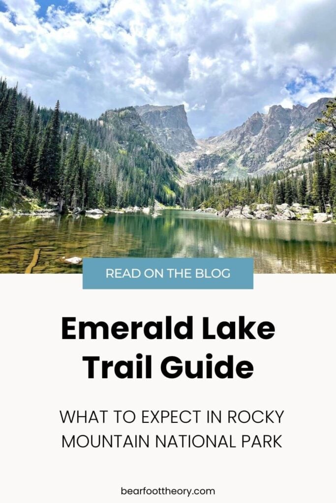 Bearfoot Theory | Get the lowdown on Hiking Emerald Lake in Rocky Mountain National Park, Colorado. Our guide provides trail details, safety precautions, and must-see spots along the route.