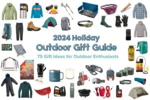 collage of outdoor gear with the text "2024 Holiday Outdoor Gift Guide - 75 Gifts for Outdoor Enthusiasts"