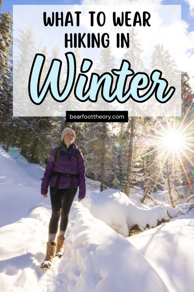 Kristen Bor on a snowy trail with text "what to wear hiking in winter"