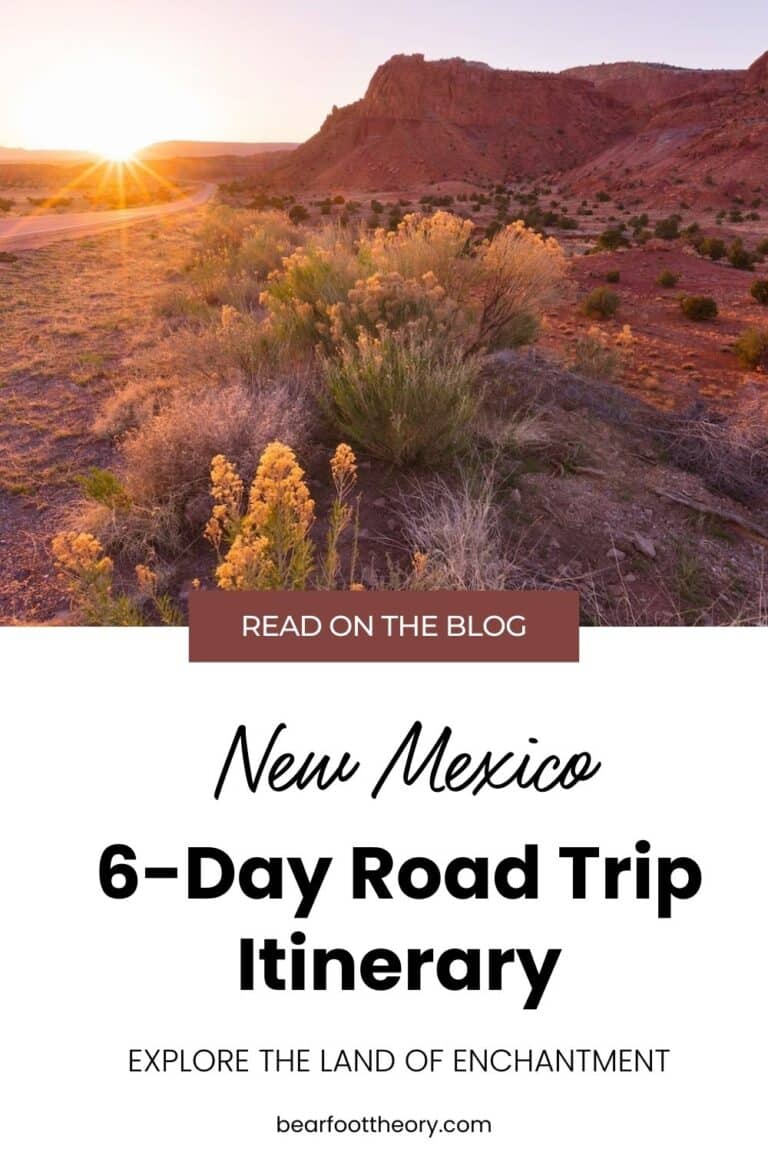 6Day New Mexico Road Trip Itinerary for Outdoor Lovers Bearfoot Theory