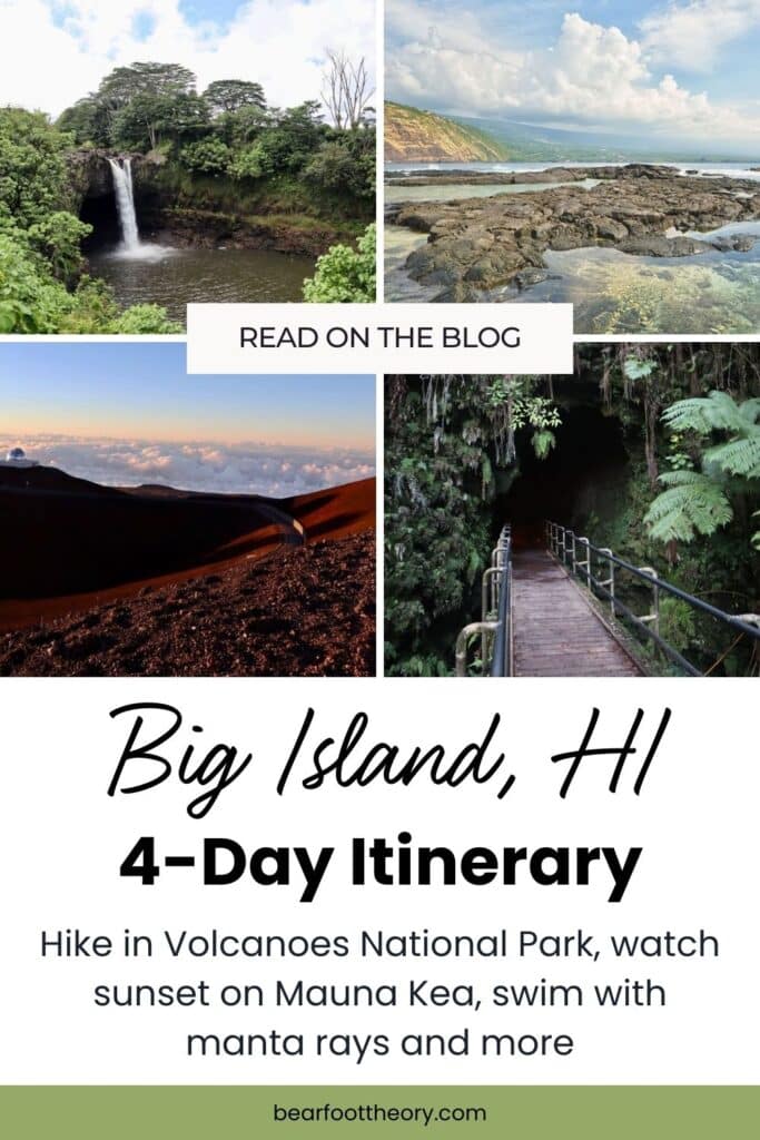 Pinnable image of four photos nature from the Big Island in Hawaii. Text reads "Big Island, HI: 4-day Adventure Itinerary"