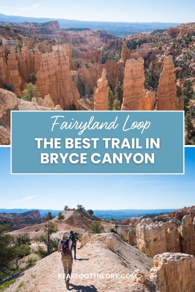 A pinnable image of hikers on the Fairyland Loop Trail with the text: "Fairyland Loop - the best trail in Bryce Cayon"