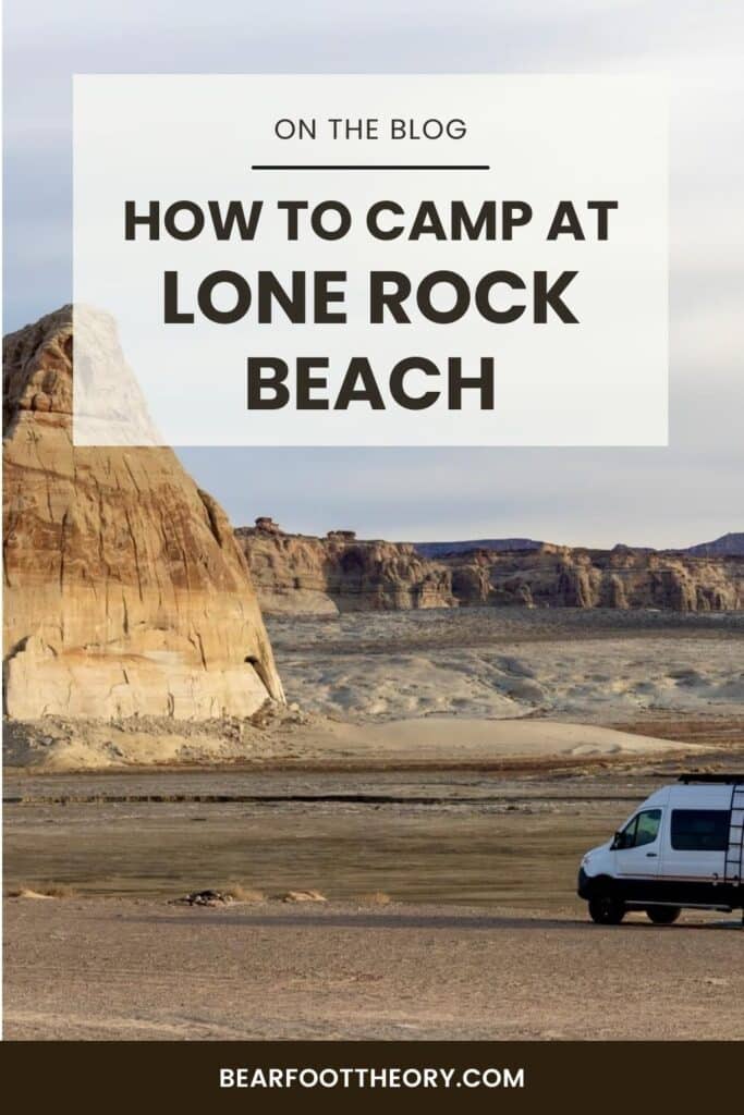 Pinnable image of van at dispersed camp spot in front of large monolith. Text reads "how to camp at Lone Rock Beach"