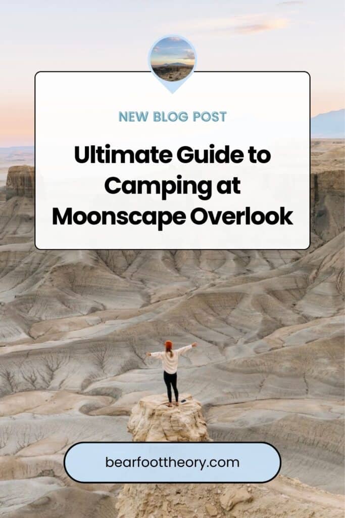 Pinterest image with a photo of a female standing on a rock in Moonscape Overlook in Utah