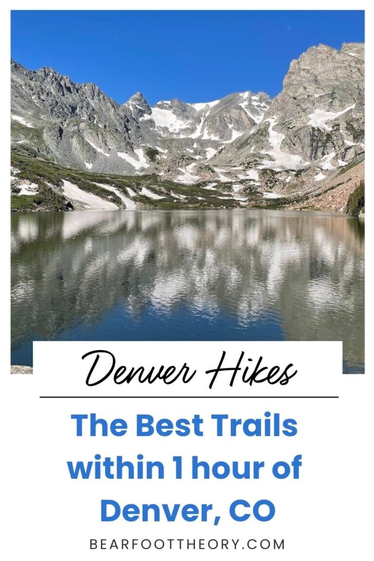 6 Best Hikes Within One Hour of Denver – Bearfoot Theory