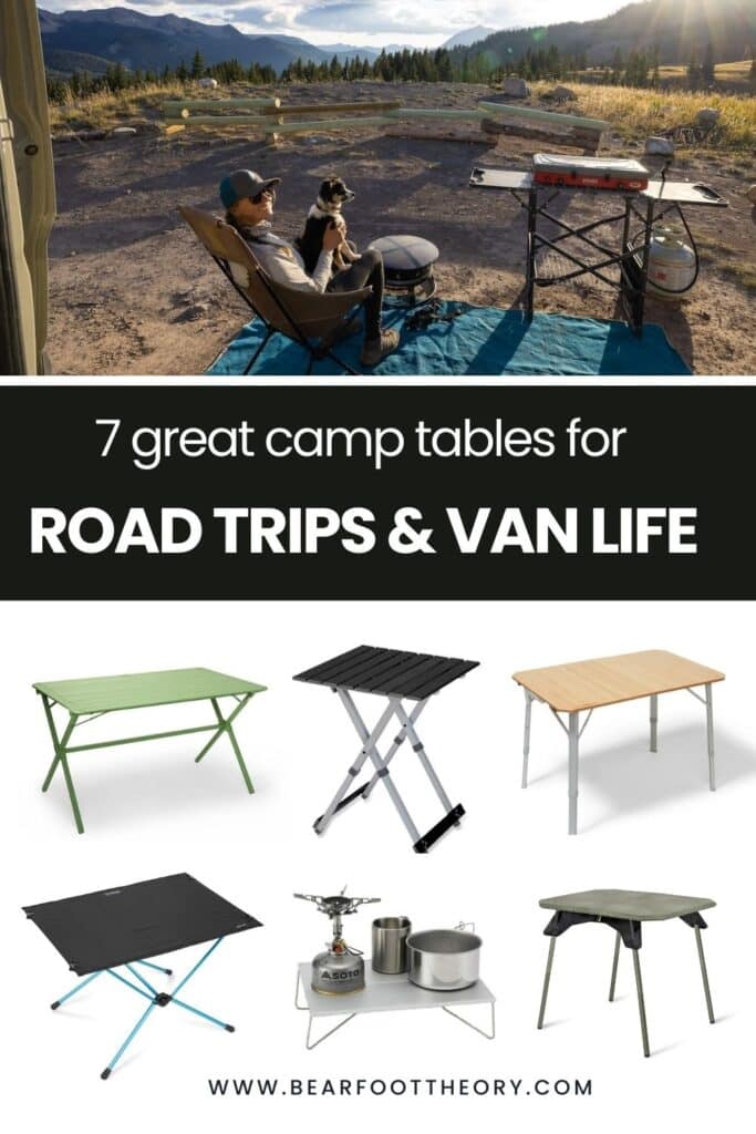 Pinterest image of woman sitting in chair outside converted van. Text says "7 great camp tables for road trips & van life"