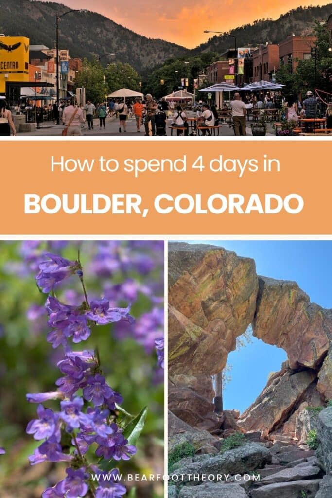 Pinterest image for a 4 day Boulder, Colorado itinerary