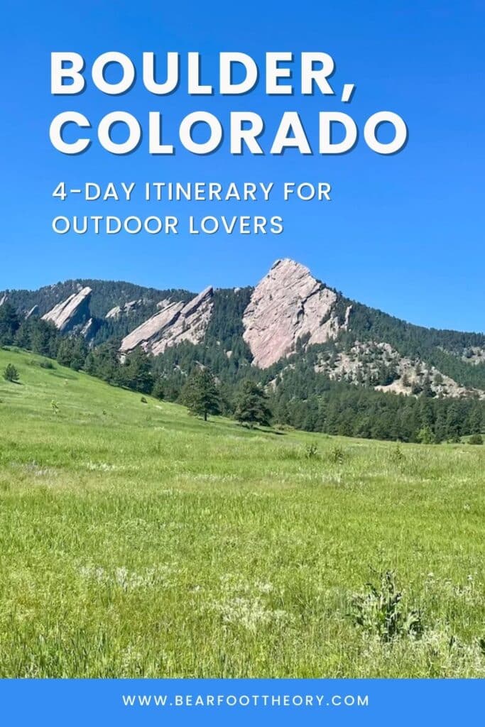 Pinterest image for a 4 day Boulder, Colorado itinerary