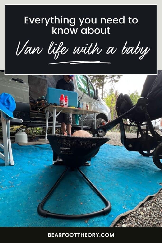 Pinterest image of baby sitting in bouncer in front of camper van. Text says “Everything you need to know about van life with a baby"