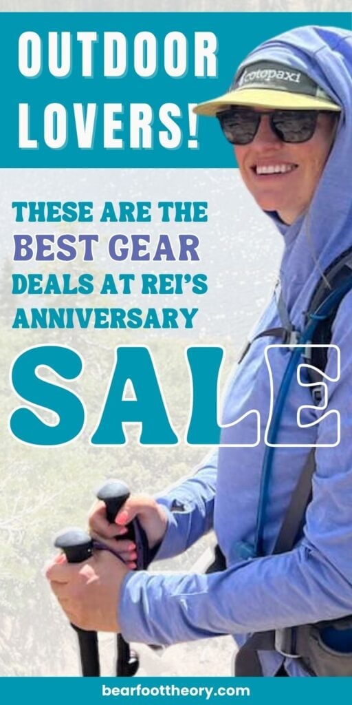 Bearfoot Theory founder Kristen Bor in hiking gear with the text "Outdoor Lovers! These are the best gear deals at REI's anniversary sale"