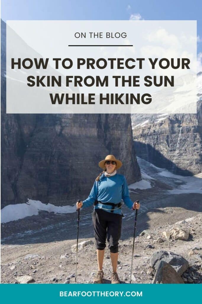 Kristen Bor hiking with mountains behind her with the text "how to protect your skin from the sun while hiking"