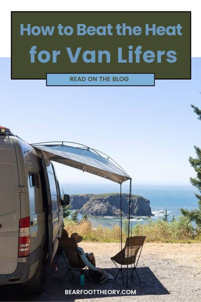 Kristen Bor sitting under an awning attached to a Sprinter van and staring at the view of water with text that says "How to beat the heat for van lifers"