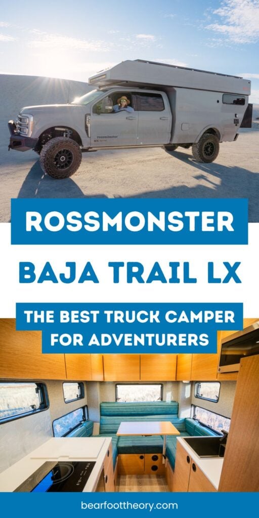 Inside and outside of the Rossmonster Baja LX with text "Rossmonster Baja Tral LX - the best truck camper for adventurers"